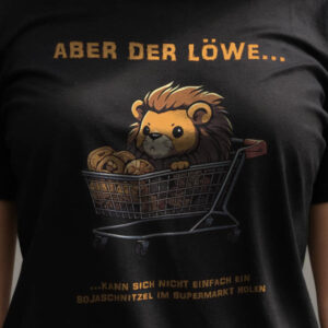 Aber der Löwe…