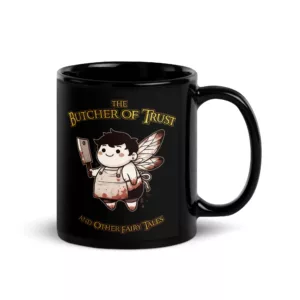 Butcher of Trust (Fantasy Version) Tasse