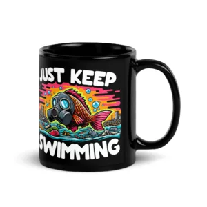 Just Keep Swimming Tasse