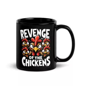 Revenge of the Chickens Tasse