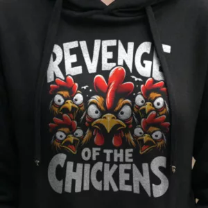 Revenge of the Chickens Hoodie