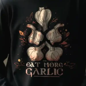 Eat More Garlic Longsleeve