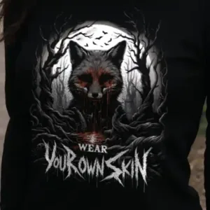 Wear Your Own Skin Longsleeve