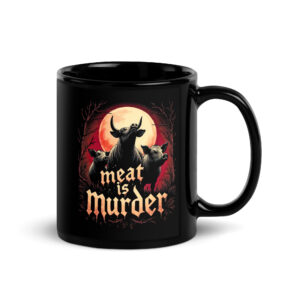 Meat is Murder Tasse