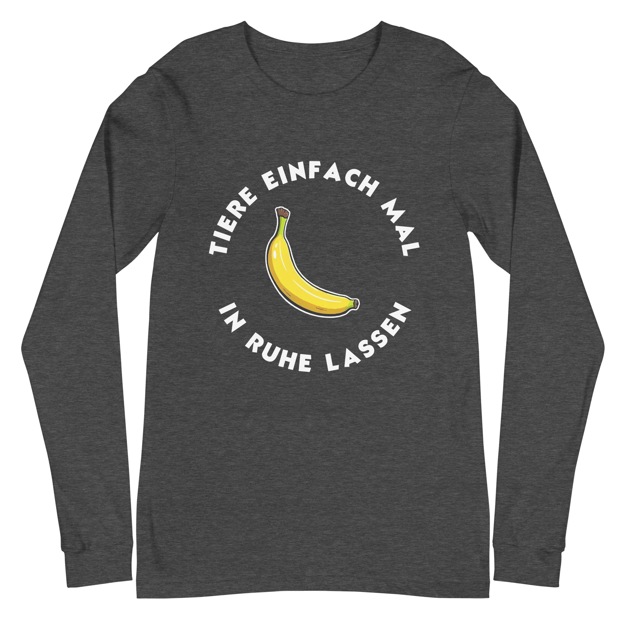 Tiere einfach mal in Ruhe lassen Longsleeve 22 Tiere einfach mal in Ruhe lassen Longsleeve – Bild 5