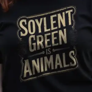 Soylent Green is Animals