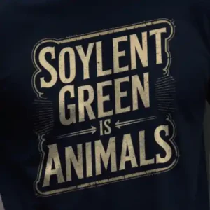 Soylent Green is Animals