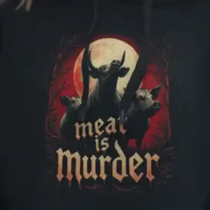 Meat is Murder Hoodie